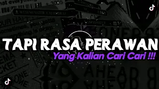 Download DJ OLD TAPI RASA PERAWAN ( SLOWED REVERB ) MP3