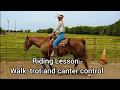 Western Riding Lesson - Walk Trot and Canter