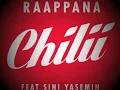 Raappana - Chilii feat Sini Yasemin
