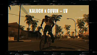 kaluch x covin lv sped up 