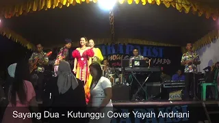 Download Sayang Dua - Kutunggu Cover Yayah Andriani (LIVE SHOW BABAKAN PANGANDARAN) MP3
