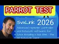 SvXlink - Parrot Test Overview