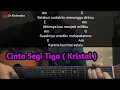 Download Lagu Kunci Gitar CINTA SEGI TIGA - Kristal | Setahun Sudah Ku Menunggu Dirimu