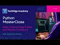 Day 6 - Conditional Statements in Python Python MasterClass TechEdge Academy