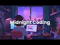 Midnight Coding Session - Chillstep Beats for Deep Focus