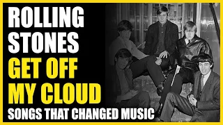 Download Songs That Changed Music: Rolling Stones - Get Off My Cloud MP3