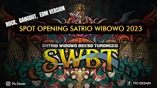 Download Spot Opening SATRIO WIBOWO(SWBT) new 2023 Rock, Dangdut,Gamelan by Pio Desain #satriowibowo #jaranan MP3