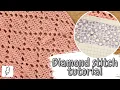 Crochet Diamond Mesh Stitch Easy Step-by-Step Tutoria