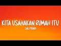 Download Lagu Sal Priadi - Kita Usahakan Rumah Itu (Lirik Lagu)