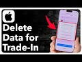 How To Delete iPhone For Trade In