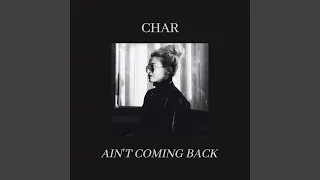 Download Ain't Coming Back MP3