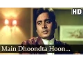 Download Lagu Thokar - Mai Dhundata Hun  Din Ko - Mukesh