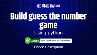 Build Guess The Number Game Using Python - Live Bootcamp