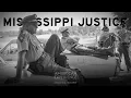 Mississippi Justice American Experience PBS