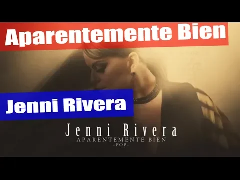 Download MP3 Jenni Rivera - Aparentemente Bien (Versión Pop - Audio)
