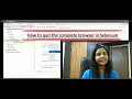 Selenium Automation - 4 How to close the complete browser diff between close quit methods