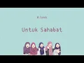 Download Lagu Aluna - Untuk Sahabat | Official Lyric Video
