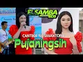Download Lagu PUJANINGSIH || Duh Sang Mustikaning Asmoro ~ Cantika Nuswantoro || EL SAMBA DutCom BDS Live Lamongan