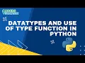 Datatypes and use of type function in Python Mastering Datatypes The Ultimate Guide to type function