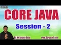 CORE JAVA tutorials Session - 2 by Mr Nagoor Babu On 03-02-2020 11 30AM