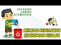 Download Lagu menjaga kebersihan lingkungan sekolah materi pjj pjok sd