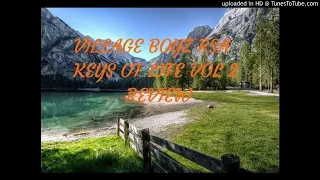 village boyz rsa keys of life vol2 review