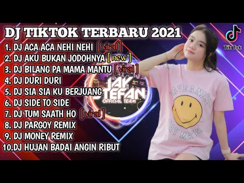 Download MP3 DJ ACA ACA NEHI NEHI X AKU BUKAN JODOHNYA VIRAL TIKTOK | REMIX VIRAL TIKTOK FULL ALBUM 2021