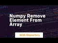 numpy remove element from array