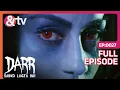 Lagu जंगल में Shikhar का सामना डायन से  | 30 Jan 16 | Darr Sabko Lagta Hai |Full  Ep.27 | @andtvchannel