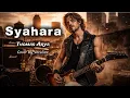Lagu Thomas Arya - Syahara (Rock Cover) | Lagu Cinta Nostalgia Masa Remaja