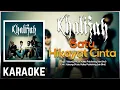 Download Lagu Khalifah - Satu Hikayat Cinta Karaoke Official