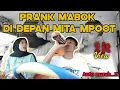 PRANK MITA MPOOT, PURA PURA MINUM AMER
