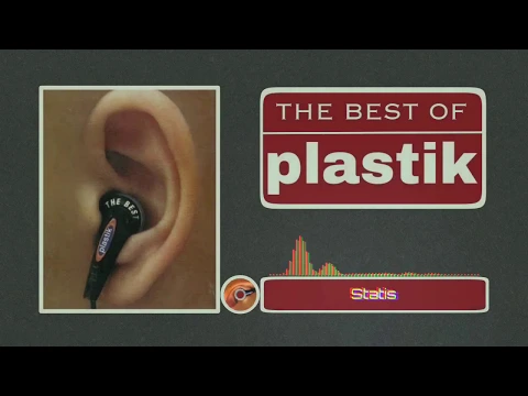 Download MP3 Plastik - Statis (HQ Audio)