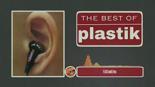 Download Plastik - Statis (HQ Audio) MP3