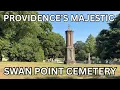 Historic and Beautiful Swan Point Cemetery in Providence RI