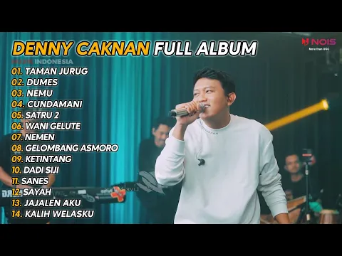 Download MP3 DENNY CAKNAN FULL ALBUM - TAMAN JURUG | TERBARU 2023