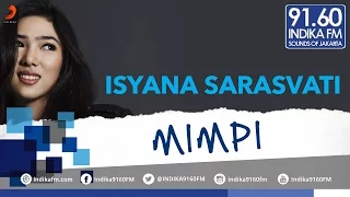 Download ISYANA SARASVATI - MIMPI MP3