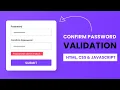 Confirm Password Validation Using Javascript
