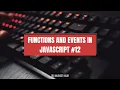 Functions and events in JavaScript HTML CSS and JavaScript