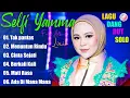 Download Lagu Selfi Yamma Spesial Full Album Terbaru 2025 🎀 Berkali Kali 🎀 Tak pantas 🎀 Cinta Sejati