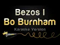 Bo Burnham - Bezos I (Karaoke Version)
