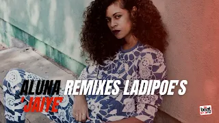 aluna remixes ladipoes jaiye