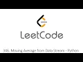 Leetcode 346 Moving Average from Data Stream - Python