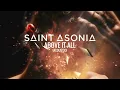 Saint Asonia – "Above It All (Acoustic)" [Official Visualizer]