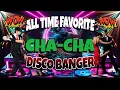 💥ALL TIME FAVORITE NONSTOP CHA-CHA DANCE REMIX💥