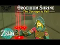 Orochium Shrine - The Courage to Fall Zelda Tears of the Kingdom Guide