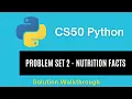 CS50 Python 2025 - Problem Set 2 Nutrition Facts Full Solution