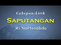 Download Lagu Cakepan/Lirik Saputangan - Ki Nartosabdo