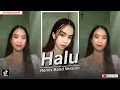 Download Lagu HALU | Remix Band Version (Lydia Idmar) Cover • BANG NDII