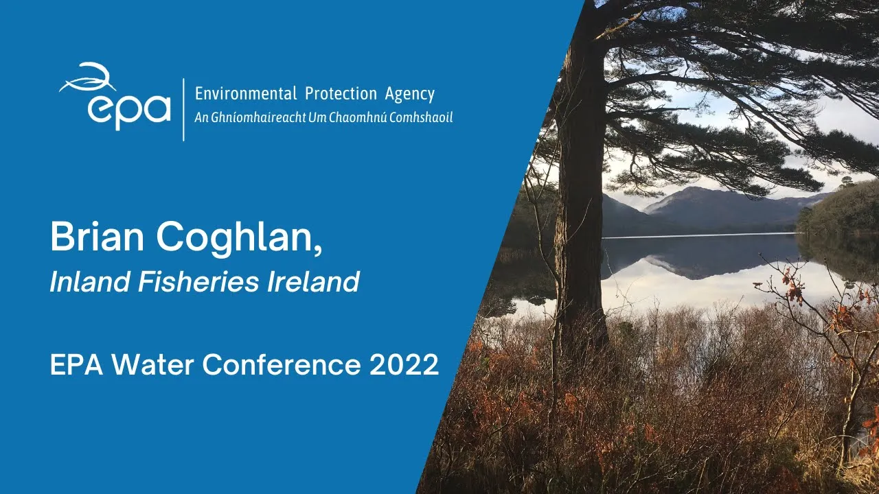 8. Assessing physical barriers to fish migration - Brian Coghlan, Research Officer, Inland Fisheries